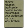 Stimmit Rekenen Jaarlicentie flexibel zonder toetsmodule voor studenten van ROC West-Brabant door Gerben Vink