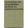 Versnelling van vergelijkbare analyse en casemixcorrectie door L. van der Hoek