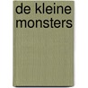 De kleine monsters by Michael Lawrence