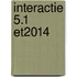 Interactie 5.1 ET2014