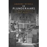 De plunderaars door Anders Rydell