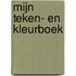 Mijn teken- en kleurboek
