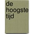 De hoogste tijd