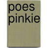 Poes Pinkie door Onbekend