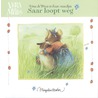 Saar loopt weg by Marjolein Bastin