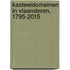 Kasteeldomeinen in Vlaanderen, 1795-2015