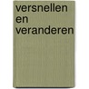 Versnellen en veranderen door Ton van Helvoort