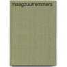 Maagzuurremmers door L. van Dijk
