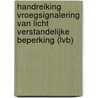 Handreiking vroegsignalering van licht verstandelijke beperking (LVB) by Joop Hoekman