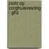 Zicht op zorghuisvesting - GHZ