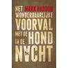 Wonderbaarlijke voorval met de hond in de nacht door Mark Haddon