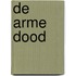 De arme dood