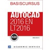 Basiscursus AutoCAD 2016 en LT 2016 by Harold Weistra