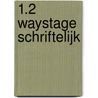 1.2 Waystage schriftelijk door Onbekend