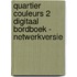 Quartier couleurs 2 digitaal bordboek - netwerkversie