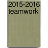 2015-2016 Teamwork door Sandra Huigen