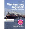 Werken met logistiek by Hessel Visser