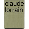 Claude Lorrain door Michiel C. Plomp