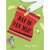 Dat is van mij! by Zehra Hicks
