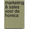 Marketing & Sales voor de horeca door Ellen van Kooten