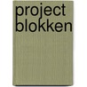 Project blokken door Tim de Vries