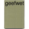 Geefwet door Onbekend