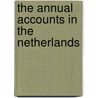 The annual accounts in the Netherlands door Onbekend