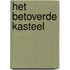 Het betoverde kasteel