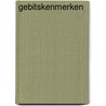 Gebitskenmerken door J. de Jonge