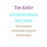 Ontmoetingen met Jezus door Tim Keller