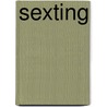 Sexting by Re Pristinus