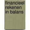 Financieel rekenen in Balans by Tom van Vlimmeren