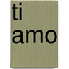 Ti amo door Manfred Jongenelis