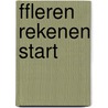 ffLeren Rekenen START by Ruben Ijzerman