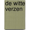 De witte verzen door Mark van der Schaaf