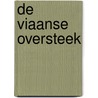 de Viaanse oversteek by Wim Van Sijl