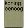 Koning eenoog door Toef Jaeger