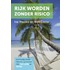 Rijk worden zonder risico