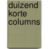 Duizend korte columns door Martin de Jong