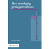 Het voorlopig getuigenverhoor door E.F. Groot