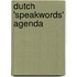 Dutch 'speakwords' agenda