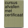 Cursus Afvallen met Certificaat door Stichting Gezondheid Nederland
