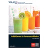 Praktijkgids WAAR&WET additieven in levensmiddelen door Jeroen Hendrickx
