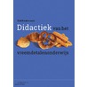 Didactiek van het vreemdetalenonderwijs by Erik Kwakernaak