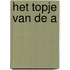 Het topje van de A