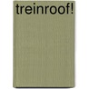 Treinroof! door Claudio Nizzi