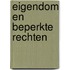 Eigendom en beperkte rechten