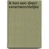 Ik ben een direct verantwoordelijke
