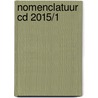 Nomenclatuur cd 2015/1 by Unknown