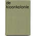 De Kloonkolonie